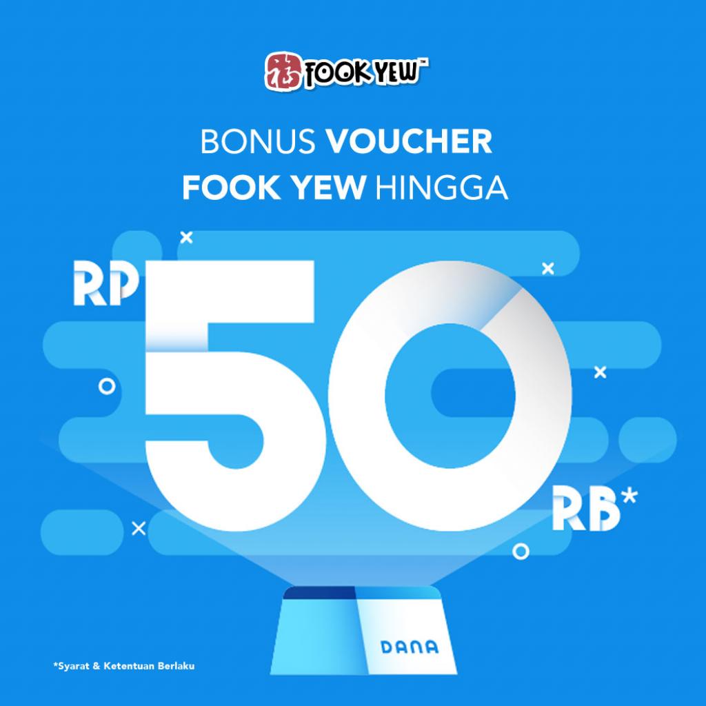 Dana: Bonus Voucher Fook Yew hingga Rp50rb